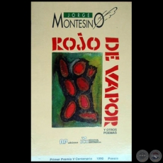 ROJO POR VAPOR Y OTROS POEMAS - Autor: JORGE MONTESINO - Ao 1991